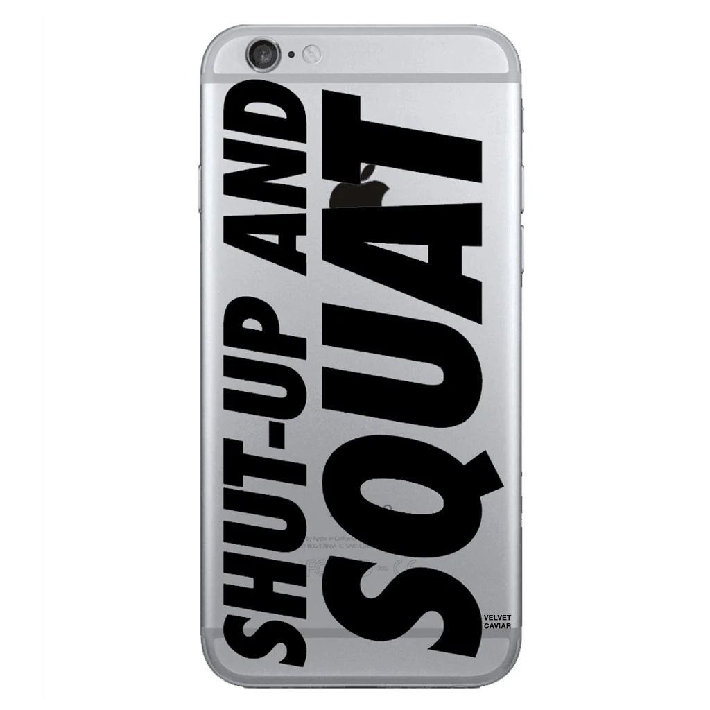 SHUT UP AND SQUAT IPHONE CASE - Image 2